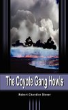 The Coyote Gang Howls