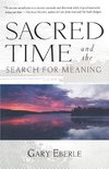 Sacred Time and the Search for Meaning