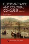 European Trade And Colonial Conquest