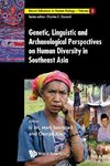 Genetic, Linguistic and Archaeological Perspectives on Human Diversity in Southeast Asia