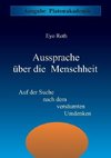 Aussprache über die Menschheit