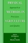 Physical Methods in Agriculture