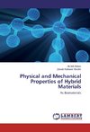 Physical and Mechanical Properties of Hybrid Materials