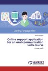 Online support application for an oral communication skills course