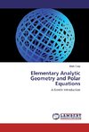 Elementary Analytic Geometry and Polar Equations