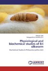 Physiological and biochemical studies of Eri silkworm