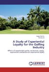 A Study of Experiential Loyalty for the Golfing Industry