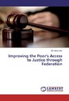 Improving the Poor's Access to Justice through Federation