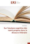 Sur l'analyse cognitive des noms propres dans le discours littéraire