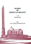 Words of Spiritual Benefit Volume 1