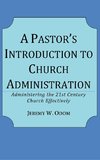 A Pastor's Introduction to Church Administration