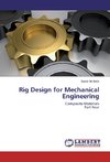 Rig Design for Mechanical Engineering