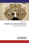 Healthcare Service Delivery