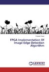 FPGA Implementation Of Image Edge Detection Algorithm