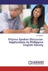 Filipino Spoken Discourse: Implications to Philippine English Variety