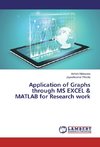 Application of Graphs through MS EXCEL & MATLAB for Research work