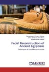 Facial Reconstruction of Ancient Egyptians