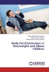 Body Fat Distribution in Overweight and Obese Children