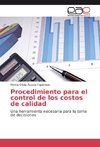 Procedimiento para el control de los costos de calidad