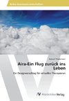 Aira-Ein Flug zurück ins Leben