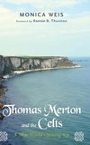 Thomas Merton and the Celts