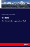 Die Zelle