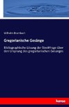 Gregorianische Gesänge