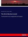 The Life of Abraham Lincoln