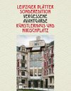 Vergessene Avantgarde - Künstlerhaus und Nikischplatz