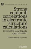 Strong Coulomb Correlations in Electronic Structure Calculations