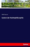 System der Rechtsphilosophie