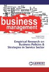 Empirical Research on Business Policies & Strategies in Service Sector