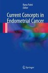 Current Concepts in Endometrial Cancer