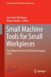 Small Machine Tools for Small Workpieces