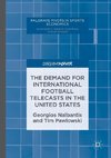 The Demand for International Football Telecasts in the United States