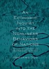 An Economic Inquiry into the Nonlinear Behaviors of Nations