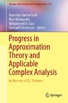 Progress in Approximation Theory and Applicable Complex Analysis