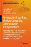 Advances on Broad-Band Wireless Computing, Communication and Applications