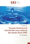 Pouvoir fertilisant et toxicité des eaux usées et des boues d'une STEP