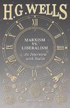 Marxism vs. Liberalism - An Interview