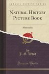 Wood, J: Natural History Picture Book