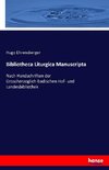 Bibliotheca Liturgica Manuscripta