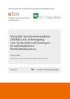 Virtuelle Synchronmaschine (VISMA) zur Erbringung von Systemdienstleistungen in verschiedenen Netzbetriebsarten