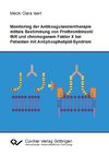 Monitoring der Antikoagulanzientherapie mittels Bestimmung von Prothrombinzeit/INR und chromogenem Faktor X bei Patienten mit Antiphospholipid-Syndrom