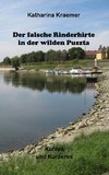 Der falsche Rinderhirte in der wilden Puszta