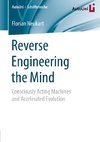 Reverse Engineering the Mind