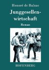 Junggesellenwirtschaft