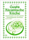 Costa Ricanische Küche