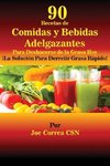 90 Recetas de Comidas y Bebidas Adelgazantes Para Deshacerse de la Grasa Hoy