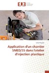 Application d'un chantier SMED/5S dans l'atelier d'injection plastique